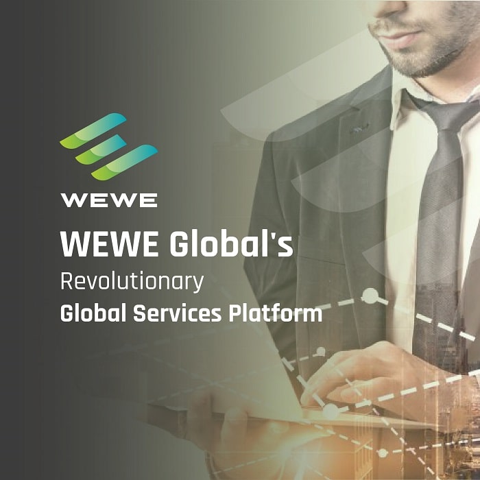 WEWE Global’s Revolutionary Global Services Platform
